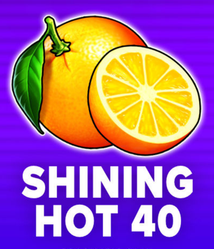 Shining Hot 40