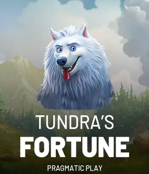 Tundra’s Fortune